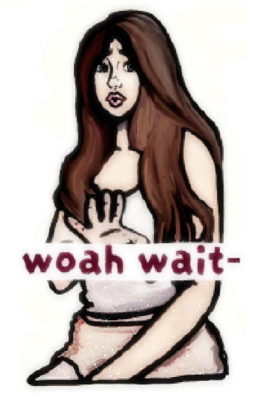 woah wait - Girl Sticker